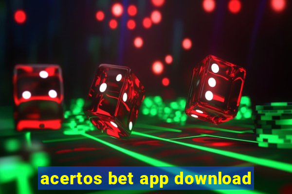 acertos bet app download